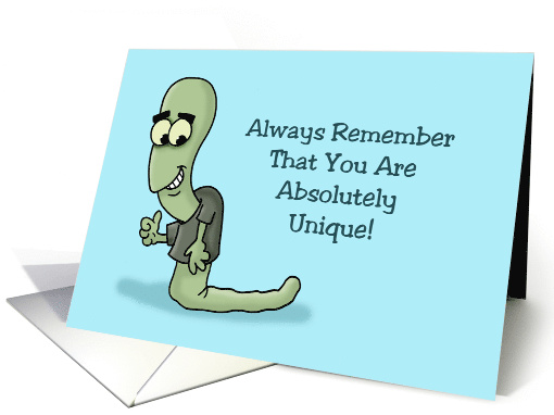 Humorous Birthday Always Remember You Are Absolutely Unique card