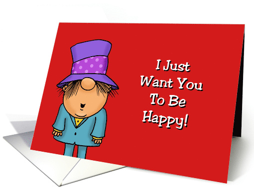 Adult Spouse Anniversary I Just Want You To Be Happy And Naked card