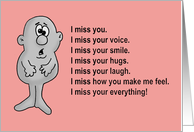 Miss You I Miss Your Voice Your Smile Your Hugs Your Everything card