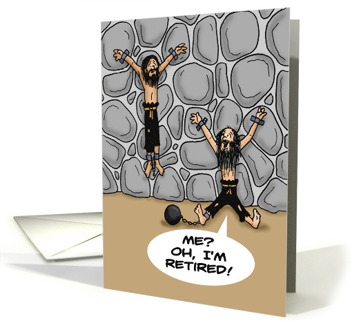 Humorous Retirement With A Cartoon Of A Dungeon And Two Men card