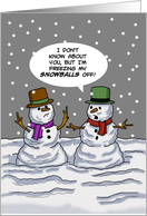 Humorous Christmas With Two Snowman I’m Freezing My Snowballs Off card