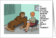 Humorous Encouragement With Cartoon Big Foot Believe In Yourself card