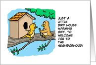 Humorous Welcome To The Neighborhood Cartoon With Two Birds card