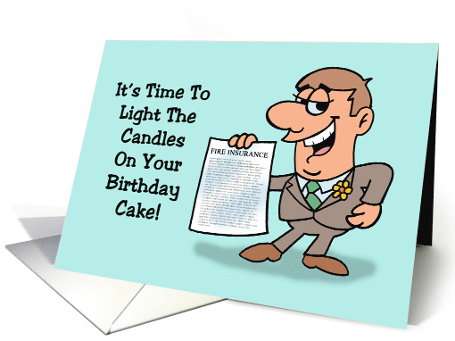 Humorous Birthday It's Time To Light The Candles On Your... (1722762)