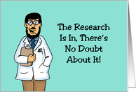 Humorous Birthday The Research Is In No Doubt About It You’re Old card