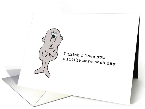 Love I Think I love You A Little More Each Day card (1725442)