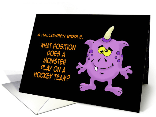 Humorous Halloween What Position Does A Monster Play In Hockey card