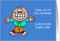 Humorous Birthday For Him Not As Fat And Bald As I Thought card