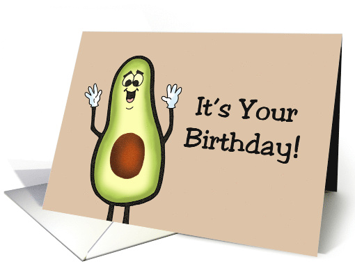Humorous Birthday With Avocado It's Your Birthday Holy Guacamole card