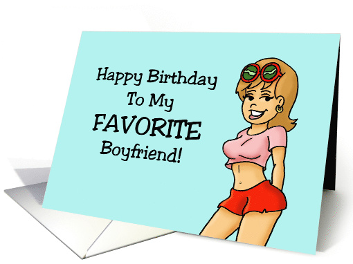 Boyfriend Birthday To My Favorite Boyfriend I Meant Only... (1730556)