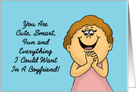 Boyfriend Birthday You Are Cute Smart Fun And Everything I Could Want card