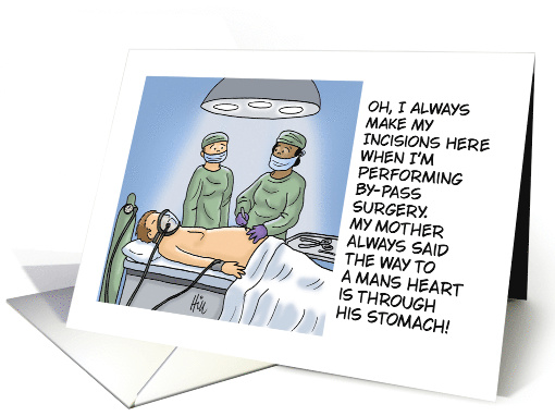 Humorous Get Well The Way To A Man's Heart Is Through The Stomach card