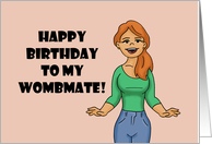 Humorous Twin Birthday Happy Birthday To My Wombmate card