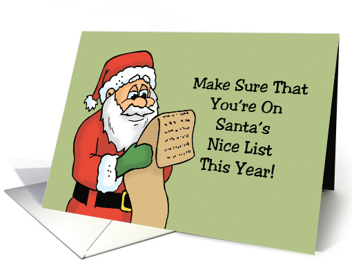 Humorous Adult Christmas Make Sure You're On Santa's Good List card