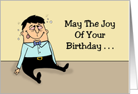 Humorous Birthday May The Joy Of Your Birthday Be Measured By The card