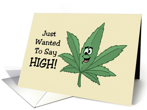 Humorous Adult Birthday With Cartoon Marijuana Plant To Say High card