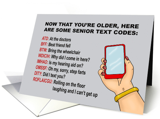 Humorous Getting Older Birthday With Senior Text Codes card (1736554)