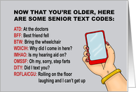 Humorous Getting Older Birthday With Senior Text Codes card