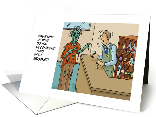 Humorous Halloween With Cartoon Zombie What Wine Goes With Brains card