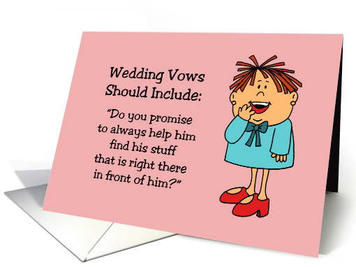 Humorous Anniversary Wedding Vows Should Include Do You Promise card