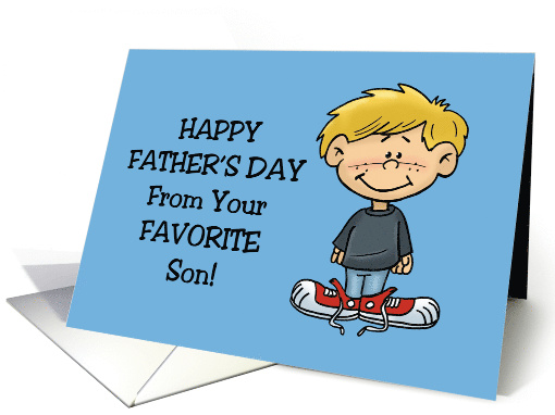 Humorous Father's Day Happy Father's Day From Your Favorite Son card
