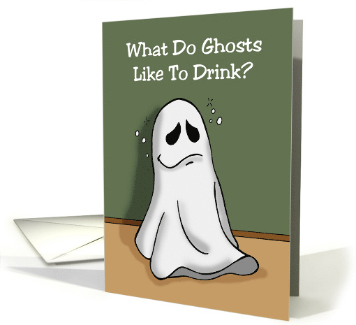 Humorous Halloween What Do Ghosts Like To Drink Anything... (1739912)