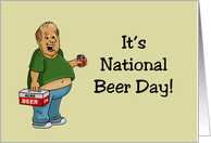 It’s National Beer Day You Know What To Do card