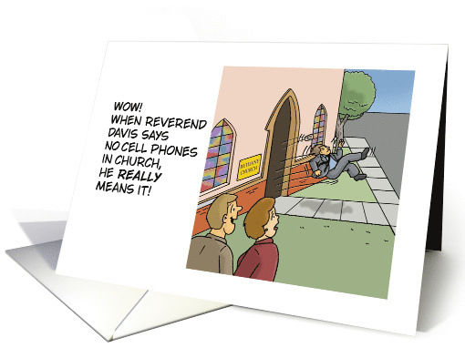 Humorous Blank Card When Reverend Davis Says No Cell Phones card
