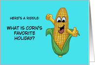 Humorous New Year’s What Is Corn’s Favorite Holiday? card