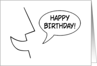 Humorous Simple Drawing Of A Face Saying Happy Birthday card