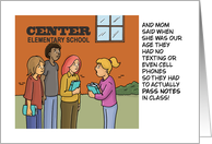 Humorous Blank Card With Cartoon Our Parents Had To Pass Notes card