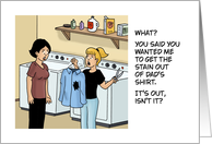 Humorous Blank Card With Cartoon Get The Stain Out Of Dad’s Shirt card