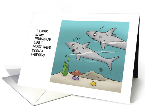 Humorous Lawyer Birthday Card In My Previous Life I Must... (1747260)