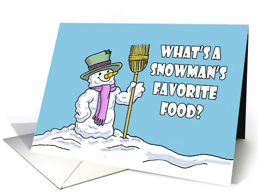 Humorous Christmas What's A Snowman's Favorite Food card (1747416)