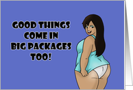 Adult Birthday Good Things Come In Big Packages With Black Woman card