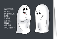 Humorous Adult Halloween With Two Ghosts Yes I Was A Girl card