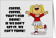 Humorous Friendship Coffee Coffee That’s Our Drink card