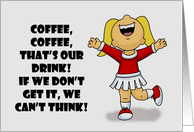 Humorous National Coffee Day Coffee Coffee That’s Our Drink card