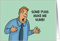 Humorous Hello Some Puns Make Me Numb But Math Puns Make Me card