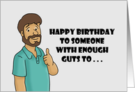 Humorous Brother In Law Birthday To Someone With Enough Guts card
