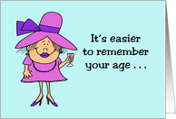 Humorous Birthday It’s Easier To Remember Your Age If You Don’t card