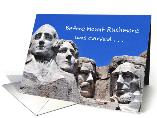 Before Mount Rushmore Was Carved card (1752472)