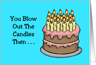 Humorous Adult Birthday You Blow Out The Candles Then I’ll Blow You card