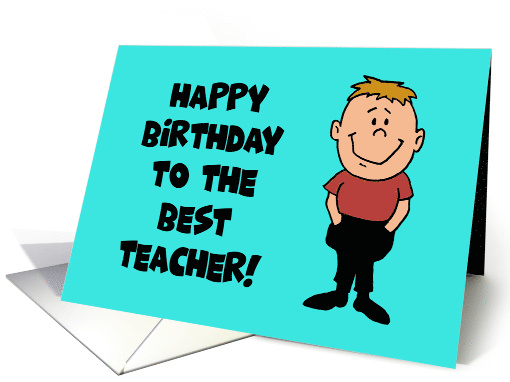 Humorous Teacher Birthday To The Best Teacher Don't Share This card