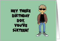 Humorous 16th Birthday For A Boy You’re Sixteen And Awesome card