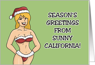 Humorous Christmas With Girl In Santa Style Bikini From California card