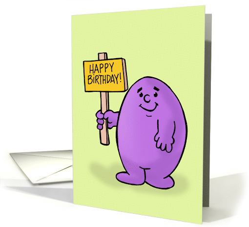Humorous Birthday With A Purple Cartoon Character Holding A Sign card