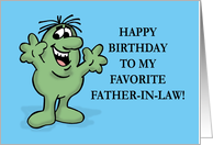 Humorous Favorite Father In Law Birthday You’re My Only card