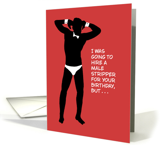 Humorous Adult Birthday For Her With Male Stripper Silhouette card