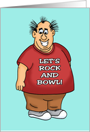 Humorous Bowling Theme Birthday Let’s Rock And Bowl card